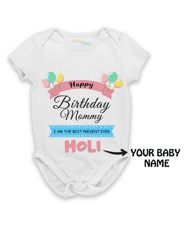 I'm Best Present Ever Mommy - Customised Cotton Half Sleeves Baby Romper