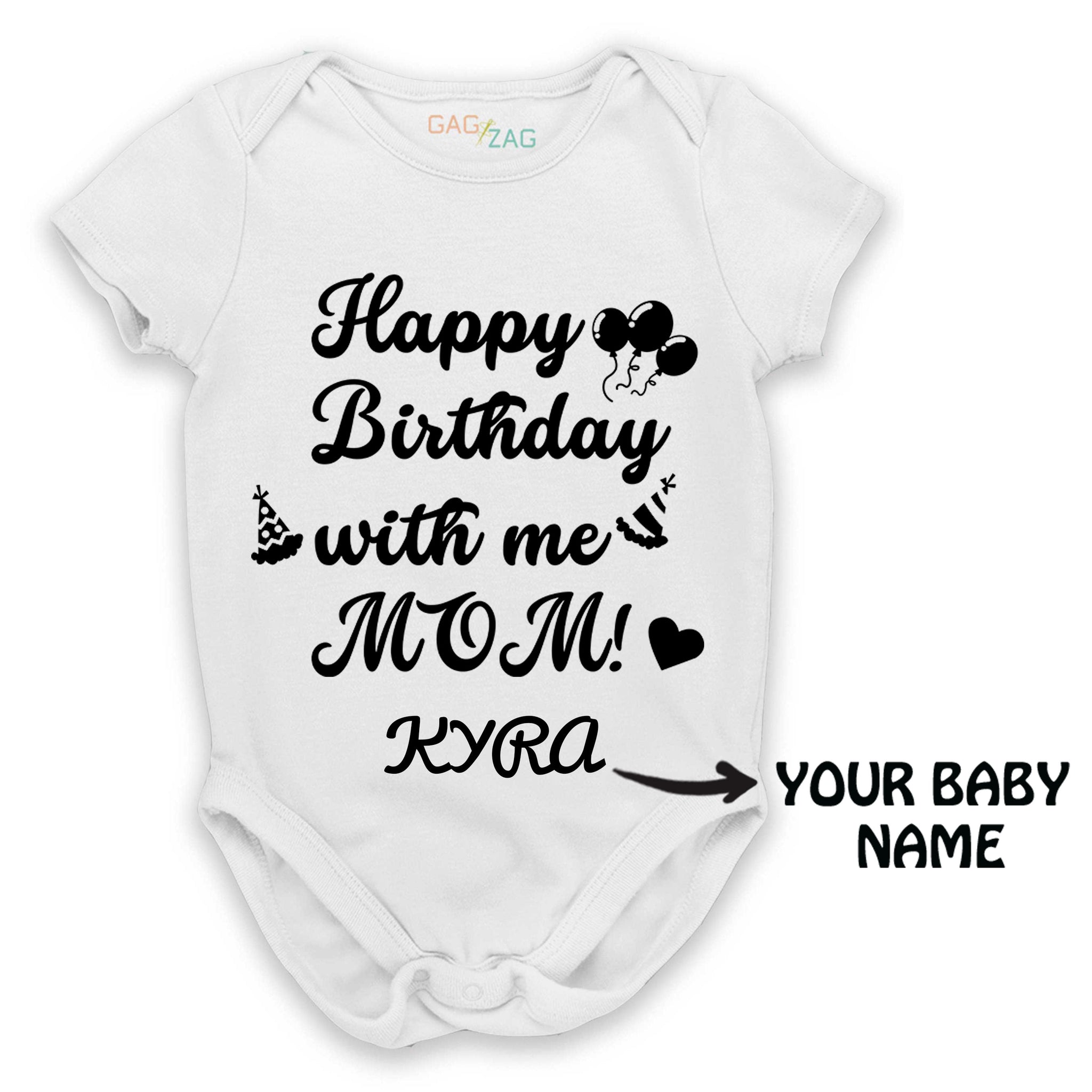 Happy Birthday With Me Mom - Cotton Baby Romper