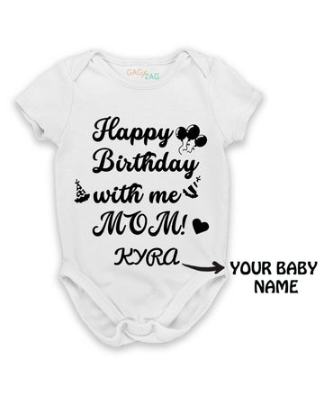 Happy Birthday With Me Mom - Cotton Baby Romper