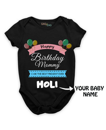 I'm Best Present Ever Mommy - Customised Cotton Half Sleeves Baby Romper