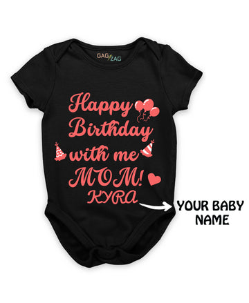 Happy Birthday With Me Mom - Cotton Baby Romper