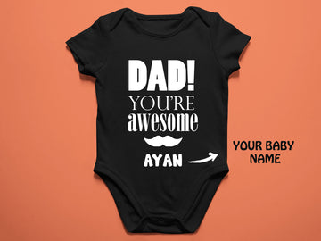 Dad You Are Awesone Customised Baby Romper