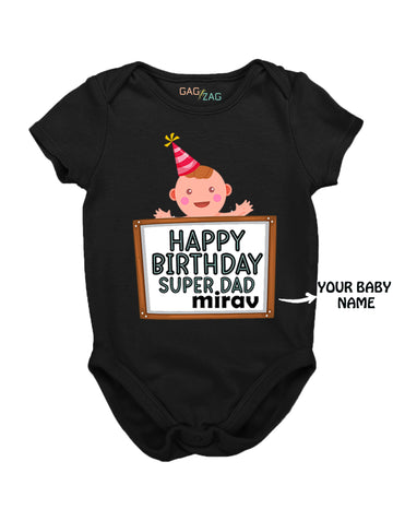 Happy Birthday Super Dad - Cotton Half Sleeves Baby Romper