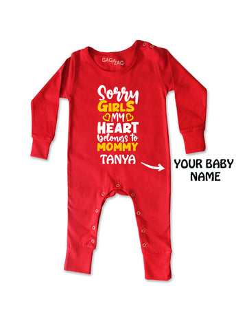 Sorry Girls My Heart Belongs To Mommy - Customised Baby Romper