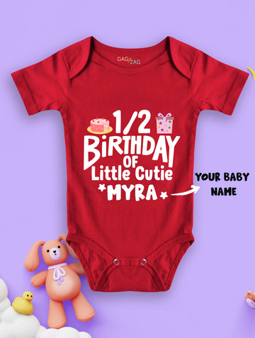 1/2 Birthday Of Little Cutie Customised Baby Romper