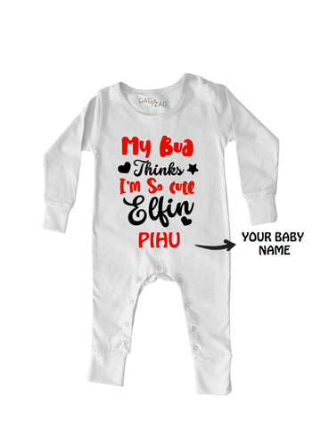 Christmas Baby Romper Or Sweatshirt - My Bua Thinks I'm So Cute Effin