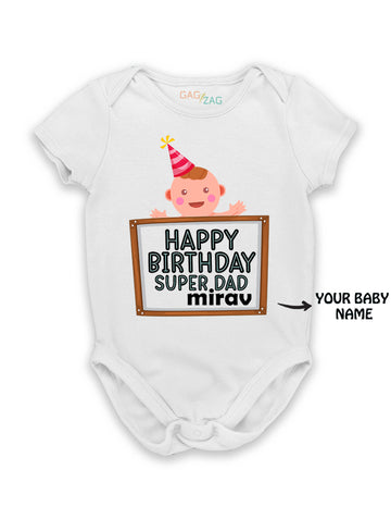 Happy Birthday Super Dad - Cotton Half Sleeves Baby Romper